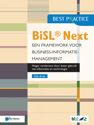 cover image of BiSL&#174; Next – Een framework voor Business-informatiemanagement 2de druk